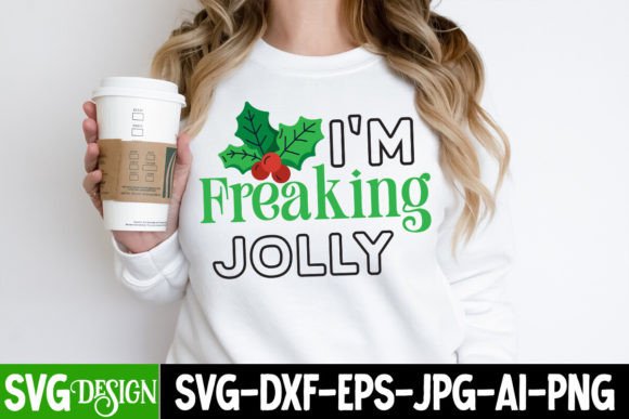 I'm Freaking Jolly: Graphics for T-Shirt Designs