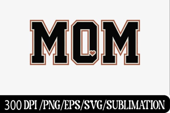 Modern MOM Letter SVG: Graphics for T-Shirt Designs