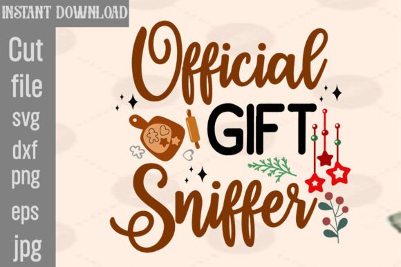 Official Gift Sniffer SVG: Graphics for T-Shirt Designs