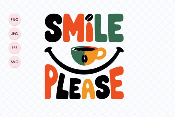 SMILE PLEASE: Vibrant Graphics for Crafts & T-Shirts