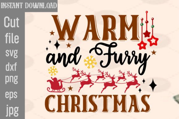 Warm and Furry Christmas SVG: Graphics for T-Shirt Designs